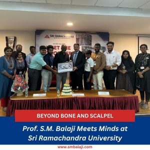 Diving Into The Depths Of Dentistry: Prof. S.m. Balaji'S Encounter At Sri Ramachandra University