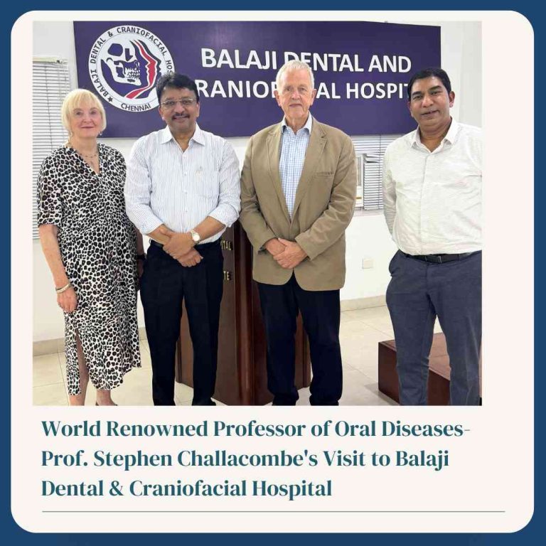 World Renowned Professor Of Oral Diseases- Prof. Stephen Challacombe'S Visit To Balaji Dental &Amp;Amp; Craniofacial Hospital